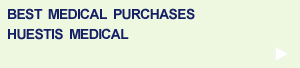 Best Medical Purchases Huestis Medical