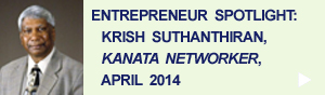 Entrepreneur Spotlight: Krish Suthanthiran